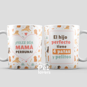 Taza Petlover - El hijo perfecto tiene 4 patas